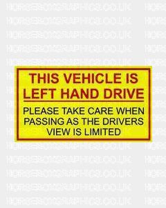 Left Hand Drive Vehicle Warning Sticker