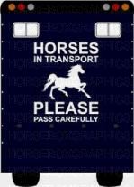 Horses In Transport Please Pass Carefully Sticker for Lorries / Trailers /Horsebox